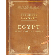 The Silver Bayonet Egypt Shadow of the Sphinx Book