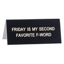 Say What Schreibtischschild klein