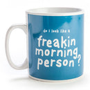 Morning Person Giant Coffee Mug