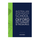 Oxford Australian Integrated School Dictionary & Thesaurus